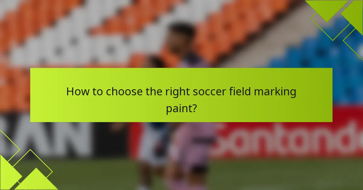How to choose the right soccer field marking paint?