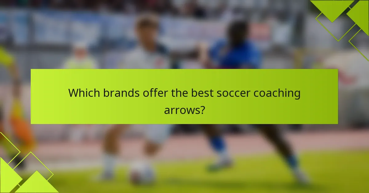 Which brands offer the best soccer coaching arrows?